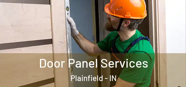  Door Panel Services Plainfield - IN