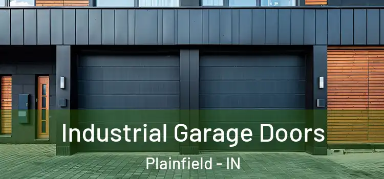  Industrial Garage Doors Plainfield - IN