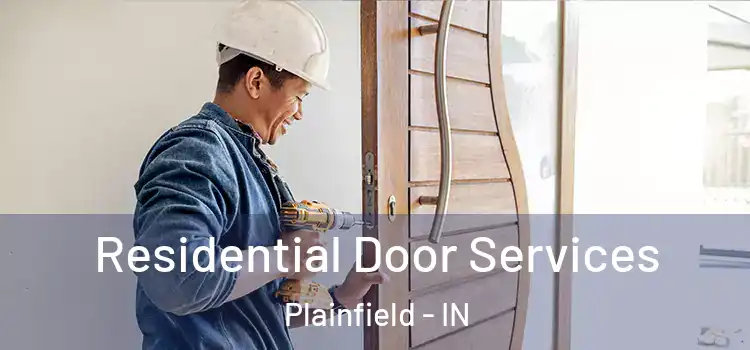 Residential Door Services Plainfield - IN