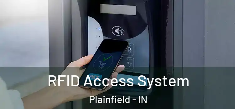  RFID Access System Plainfield - IN
