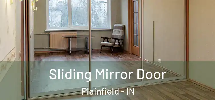  Sliding Mirror Door Plainfield - IN