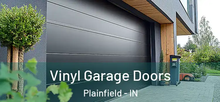  Vinyl Garage Doors Plainfield - IN